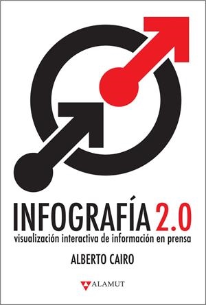 INFOGRAFIA 2.0 | 9788498890105 | CAIRO, ALBERTO | Galatea Llibres | Librería online de Reus, Tarragona | Comprar libros en catalán y castellano online