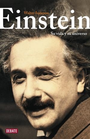 EINSTEIN. SU VIDA Y SU MISTERIO | 9788483067888 | ISAACSON, WALTER | Galatea Llibres | Llibreria online de Reus, Tarragona | Comprar llibres en català i castellà online