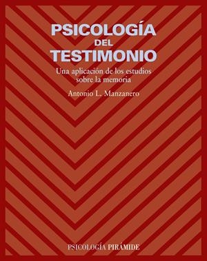 PSICOLOGIA DEL TESTIMONIO | 9788436822021 | MANZANERO, ANTONIO | Galatea Llibres | Llibreria online de Reus, Tarragona | Comprar llibres en català i castellà online