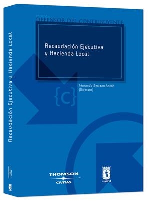 RECAUDACION EJECUTIVA Y HACIENDA LOCAL | 9788447029921 | SERRANO, FERNANDO | Galatea Llibres | Librería online de Reus, Tarragona | Comprar libros en catalán y castellano online