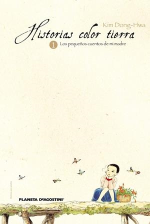 HISTORIAS COLOR TIERRA 1: LOS PEQUEÑOS CUENTOS DE MI MADRE | 9788467458886 | DONG-HWA, KIM | Galatea Llibres | Librería online de Reus, Tarragona | Comprar libros en catalán y castellano online