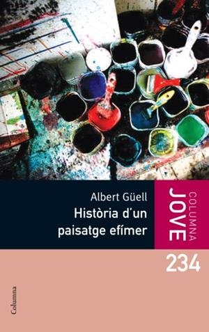 HISTORIA D'UN PAISATGE EFIMER | 9788466409469 | GÜELL, ALBERT | Galatea Llibres | Llibreria online de Reus, Tarragona | Comprar llibres en català i castellà online