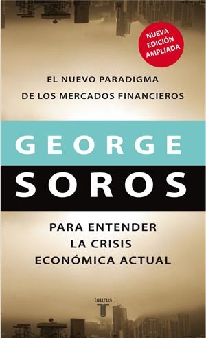NUEVO PARADIGMA DE LOS MERCADOS FINANCIEROS | 9788430606795 | SOROS, GEORGE | Galatea Llibres | Llibreria online de Reus, Tarragona | Comprar llibres en català i castellà online