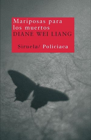 MARIPOSAS PARA LOS MUERTOS | 9788498412154 | WEI LIANG, DIANE | Galatea Llibres | Librería online de Reus, Tarragona | Comprar libros en catalán y castellano online