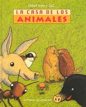 CASA DE LOS ANIMALES, LA | 9788426137074 | JEAN, DIDIER | Galatea Llibres | Librería online de Reus, Tarragona | Comprar libros en catalán y castellano online