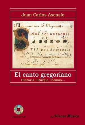EL CANTO GREGORIANO | 9788420687940 | ASENSIO, JUAN CARLOS | Galatea Llibres | Llibreria online de Reus, Tarragona | Comprar llibres en català i castellà online