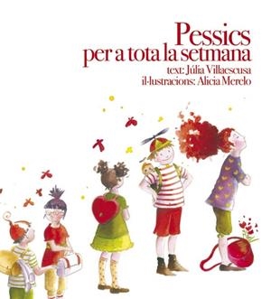 PESSICS PER A TOTA UNA SETMANA | 9788481317732 | VILLAESCUSA, JULIA | Galatea Llibres | Librería online de Reus, Tarragona | Comprar libros en catalán y castellano online