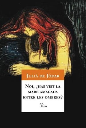 NOI, HAS VIST LA MARE AMAGADA ENTRE LES OMBRES? | 9788484374459 | DE JODAR, JULIÀ | Galatea Llibres | Librería online de Reus, Tarragona | Comprar libros en catalán y castellano online