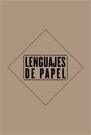 LENGUAJES DE PAPEL | 9788487619441 | VV.AA | Galatea Llibres | Librería online de Reus, Tarragona | Comprar libros en catalán y castellano online