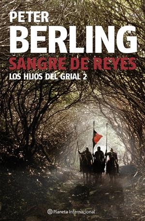 HIJOS DEL GRIAL 2: SANGRE DE REYES | 9788408080985 | BERLING, PETER | Galatea Llibres | Llibreria online de Reus, Tarragona | Comprar llibres en català i castellà online