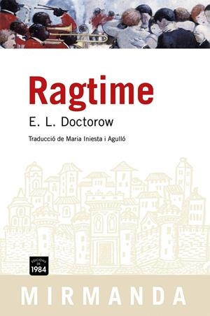 RAGTIME | 9788492440085 | DOCTOROW, E.L. | Galatea Llibres | Llibreria online de Reus, Tarragona | Comprar llibres en català i castellà online