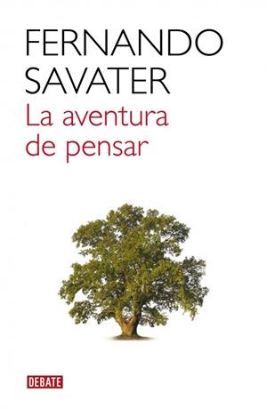 AVENTURA DE PENSAR, LA | 9788483067956 | SAVATER, FERNANDO | Galatea Llibres | Llibreria online de Reus, Tarragona | Comprar llibres en català i castellà online