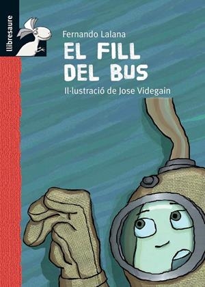 FILL DEL BUS, EL | 9788479422691 | LALANA, FERNANDO | Galatea Llibres | Llibreria online de Reus, Tarragona | Comprar llibres en català i castellà online