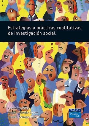 ESTRATEGIAS Y PRACTICAS CUALITATIVAS DE INVESTIGACION SOCIAL | 9788483224205 | GORDO LOPEZ, ANGEL | Galatea Llibres | Llibreria online de Reus, Tarragona | Comprar llibres en català i castellà online
