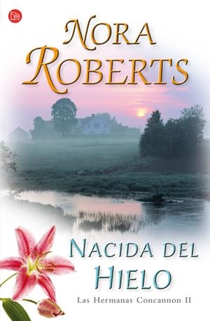 NACIDA DEL HIELO | 9788466321600 | ROBERTS, NORA | Galatea Llibres | Librería online de Reus, Tarragona | Comprar libros en catalán y castellano online