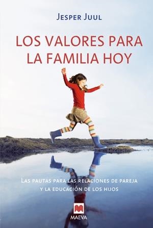 LOS VALORES PARA LA FAMILIA HOY | 9788496748620 | JUUL, JESPER | Galatea Llibres | Librería online de Reus, Tarragona | Comprar libros en catalán y castellano online