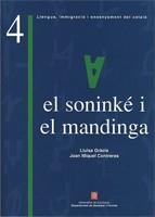 SONINKE I EL MANDINGA, EL LLENGUA IMMIGRACIO I ENSENYAMENT D | 9788439369554 | GRACIA, LLUISA | Galatea Llibres | Llibreria online de Reus, Tarragona | Comprar llibres en català i castellà online