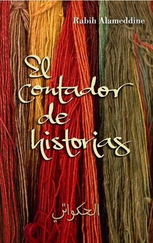 CONTADOR DE HISTORIAS, EL | 9788426416834 | ALAMEDDINE, RABIH | Galatea Llibres | Llibreria online de Reus, Tarragona | Comprar llibres en català i castellà online