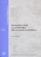 INTRODUCCIÓN A LA HISTORIA DE LA LENGUA ESPAÑOLA | 9788436249231 | QUILIS, ANTONIO | Galatea Llibres | Llibreria online de Reus, Tarragona | Comprar llibres en català i castellà online