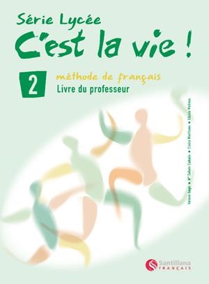 C'EST LA VIE 2 LIVRE PROFESSEUR | 9788496597501 | VARIOS AUTORES | Galatea Llibres | Librería online de Reus, Tarragona | Comprar libros en catalán y castellano online