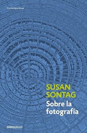 SOBRE LA FOTOGRAFIA | 9788483467794 | SONTAG, SUSAN | Galatea Llibres | Llibreria online de Reus, Tarragona | Comprar llibres en català i castellà online