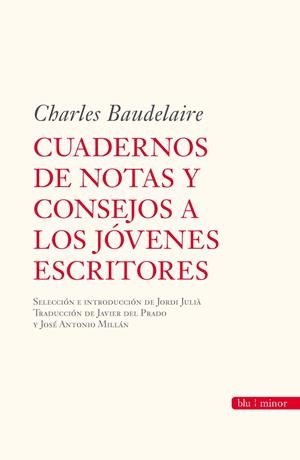 CUADERNOS DE NOTAS Y CONSEJOS A LOS JOVENES ESCRITORES | 9788492573134 | BAUDELAIRE, CHARLES | Galatea Llibres | Llibreria online de Reus, Tarragona | Comprar llibres en català i castellà online