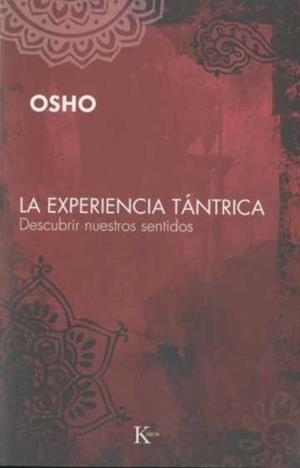 EXPERIENCIA TANTRICA, LA | 9788472456792 | OSHO | Galatea Llibres | Librería online de Reus, Tarragona | Comprar libros en catalán y castellano online