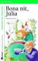 BONA NIT, JULIA | 9788424630492 | SALA I VILA, CARLES | Galatea Llibres | Llibreria online de Reus, Tarragona | Comprar llibres en català i castellà online