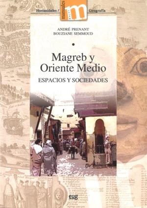 MAGREB Y ORIENTE MEDIO. ESPACIOS Y SOCIEDADES | 9788433837516 | ANDRE PRENANT | Galatea Llibres | Librería online de Reus, Tarragona | Comprar libros en catalán y castellano online
