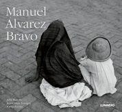 MANUEL ÁLVAREZ BRAVO | 9788497854924 | ÁLVAREZ URBAJTEL, COLETTE / BANVILLE, JOHN / LEMAG | Galatea Llibres | Librería online de Reus, Tarragona | Comprar libros en catalán y castellano online