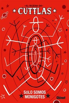 BUENO DE CUTTLAS 5: SOLO SOMOS MONIGOTES | 9788483576991 | CALPURNIO | Galatea Llibres | Llibreria online de Reus, Tarragona | Comprar llibres en català i castellà online