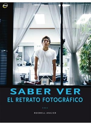 SABER VER EL RETRATO FOTOGRAFICO | 9788428214964 | ANGIER, ROSWELL | Galatea Llibres | Librería online de Reus, Tarragona | Comprar libros en catalán y castellano online