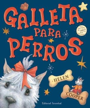 GALLETA PARA PERROS | 9788426137050 | COOPER, HELEN | Galatea Llibres | Librería online de Reus, Tarragona | Comprar libros en catalán y castellano online