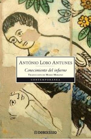 CONOCIMIENTO DEL INFIERNO | 9788483468241 | LOBO ANTUNES, ANTONIO | Galatea Llibres | Llibreria online de Reus, Tarragona | Comprar llibres en català i castellà online