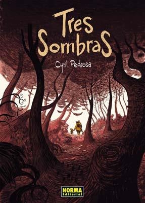 TRES SOMBRAS | 9788498475791 | PEDROSA, CYRIL | Galatea Llibres | Llibreria online de Reus, Tarragona | Comprar llibres en català i castellà online