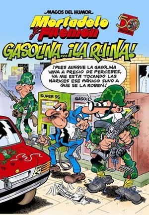 GASOLINA LA RUINA MH 124 | 9788466636988 | IBAÑEZ TALAVERA, FRANCISCO | Galatea Llibres | Librería online de Reus, Tarragona | Comprar libros en catalán y castellano online