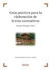 GUÍA PRÁCTICA PARA LA ELABORACIÓN DE TEXTOS NORMATIVOS | 9788497904629 | MESEGUER YEBRA, J. | Galatea Llibres | Librería online de Reus, Tarragona | Comprar libros en catalán y castellano online