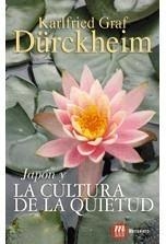 JAPÓN Y LA CULTURA DE LA QUIETUD | 9788427130005 | GRAF DÜRCKHEIM | Galatea Llibres | Llibreria online de Reus, Tarragona | Comprar llibres en català i castellà online