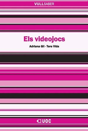 VIDEOJOCS, ELS | 9788497887533 | GIL, ADRIANA | Galatea Llibres | Llibreria online de Reus, Tarragona | Comprar llibres en català i castellà online