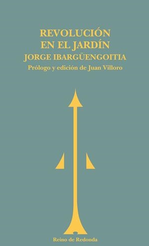 REVOLUCIÓN EN EL JARDÍN | 9788493365660 | IBARGÜENGOITIA, JORGE | Galatea Llibres | Llibreria online de Reus, Tarragona | Comprar llibres en català i castellà online