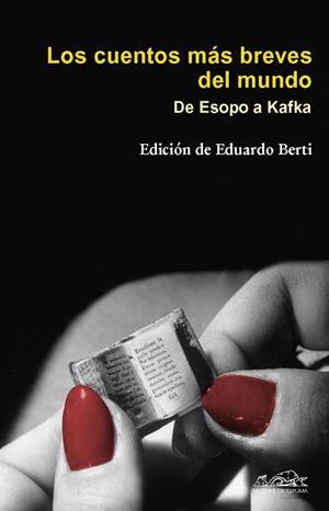 CUENTOS MÁS BREVES DEL MUNDO, LOS | 9788483930229 | BERTI, EDUARDO | Galatea Llibres | Llibreria online de Reus, Tarragona | Comprar llibres en català i castellà online