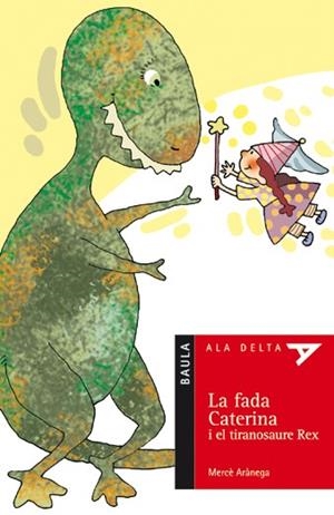 FADA CATERINA I EL TIRANOUSARE REX, LA | 9788447916771 | ARANEGA ESPAÑOL, MERCE | Galatea Llibres | Librería online de Reus, Tarragona | Comprar libros en catalán y castellano online