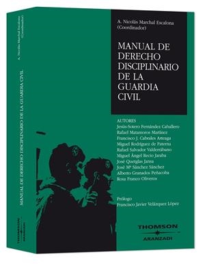 MANUAL DE DERECHO DISCIPLINARIO DE LA GUARDIA CIVIL 1ª | 9788483559048 | MARCHAL ESCALONA, NICOLAS | Galatea Llibres | Llibreria online de Reus, Tarragona | Comprar llibres en català i castellà online