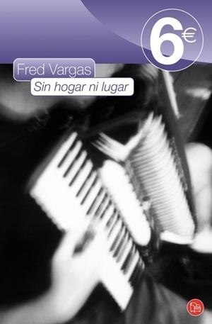 SIN HOGAR NI LUGAR | 9788466318877 | VARGAS, FRED | Galatea Llibres | Librería online de Reus, Tarragona | Comprar libros en catalán y castellano online