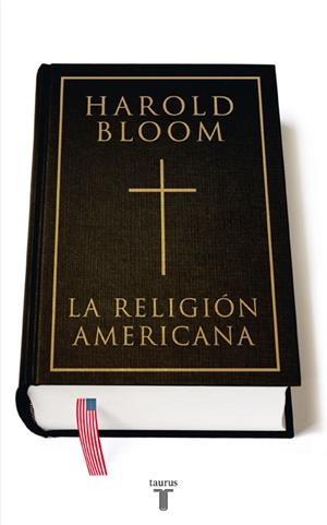 RELIGION AMERICANA, LA | 9788430606955 | BLOOM, HAROLD | Galatea Llibres | Llibreria online de Reus, Tarragona | Comprar llibres en català i castellà online
