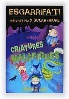 CRIATURES MALÈFIQUES | 9788466121125 | RIX, JAIME | Galatea Llibres | Librería online de Reus, Tarragona | Comprar libros en catalán y castellano online