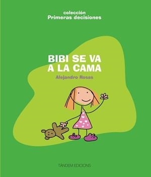 BIBI SE VA A LA CAMA | 9788481318463 | ROSAS, ALEJANDRO | Galatea Llibres | Librería online de Reus, Tarragona | Comprar libros en catalán y castellano online