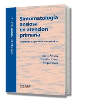 SINTOMATOLOGIA ANSIOSA EN ATENCION PRIMARIA | 9788492442065 | VV.AA | Galatea Llibres | Llibreria online de Reus, Tarragona | Comprar llibres en català i castellà online
