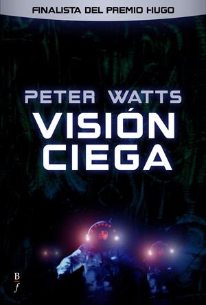 VISIÓN CIEGA | 9788496173873 | WATTS, PETER | Galatea Llibres | Llibreria online de Reus, Tarragona | Comprar llibres en català i castellà online