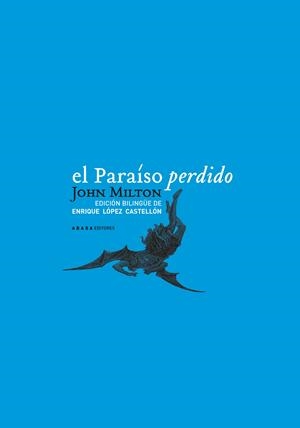 PARAISO PERDIDO, EL (ED. BILINGÜE) | 9788496258525 | MILTON, JOHN | Galatea Llibres | Llibreria online de Reus, Tarragona | Comprar llibres en català i castellà online